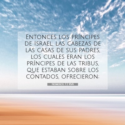 Picture 07 - Números 7:2 RVA - Entonces los príncipes de Israel, las cabezas de - Bible Verse Picture