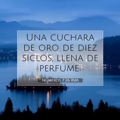 Picture 07 - Números 7:26 RVA - Una cuchara de oro de diez siclos, llena de - Bible Verse Picture