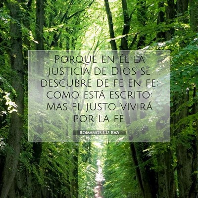 Picture 07 - Romanos 1:17 RVA - Porque en él la justicia de Dios se descubre de - Bible Verse Picture