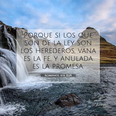 Picture 07 - Romanos 4:14 RVA - Porque si los que son de la ley son los - Bible Verse Picture