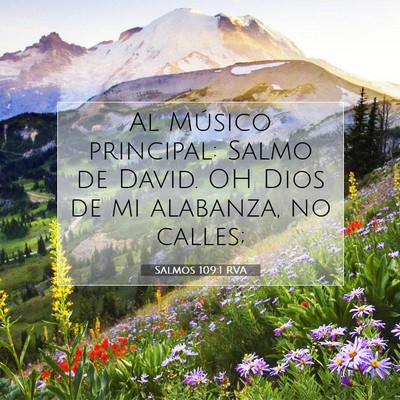 Picture 07 - Salmos 109:1 RVA - Al Músico principal: Salmo de David. OH Dios de - Bible Verse Picture