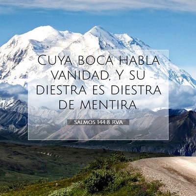 Picture 07 - Salmos 144:8 RVA - Cuya boca habla vanidad, Y su diestra es diestra - Bible Verse Picture