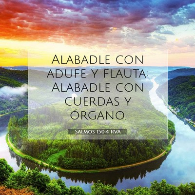 Picture 07 - Salmos 150:4 RVA - Alabadle con adufe y flauta: Alabadle con cuerdas - Bible Verse Picture