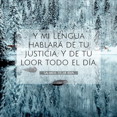 Picture 07 - Salmos 35:28 RVA - Y mi lengua hablará de tu justicia, Y de tu loor - Bible Verse Picture