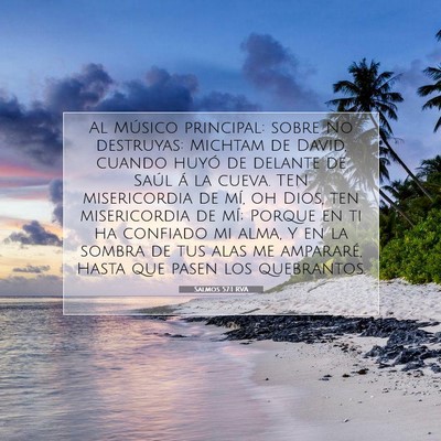 Picture 07 - Salmos 57:1 RVA - Al Músico principal: sobre No destruyas: Michtam - Bible Verse Picture