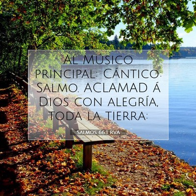 Picture 07 - Salmos 66:1 RVA - Al Músico principal: Cántico: Salmo. ACLAMAD á - Bible Verse Picture
