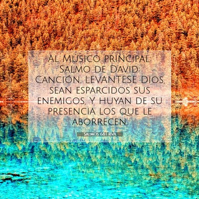 Picture 07 - Salmos 68:1 RVA - Al Músico principal: Salmo de David: Canción. - Bible Verse Picture