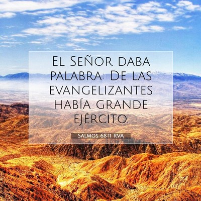 Picture 07 - Salmos 68:11 RVA - El Señor daba palabra: De las evangelizantes - Bible Verse Picture