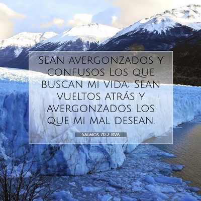 Picture 07 - Salmos 70:2 RVA - Sean avergonzados y confusos Los que buscan mi - Bible Verse Picture