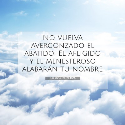Picture 07 - Salmos 74:21 RVA - No vuelva avergonzado el abatido: El afligido y - Bible Verse Picture