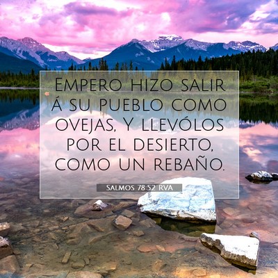 Picture 07 - Salmos 78:52 RVA - Empero hizo salir á su pueblo como ovejas, Y - Bible Verse Picture