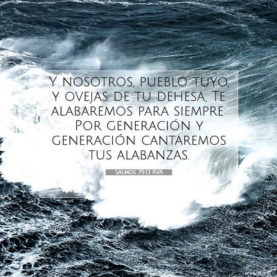 Picture 07 - Salmos 79:13 RVA - Y nosotros, pueblo tuyo, y ovejas de tu dehesa, - Bible Verse Picture