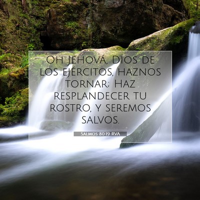 Picture 07 - Salmos 80:19 RVA - Oh Jehová, Dios de los ejércitos, haznos - Bible Verse Picture