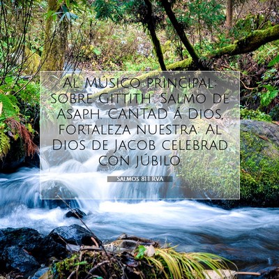 Picture 07 - Salmos 81:1 RVA - Al Músico principal: sobre Gittith: Salmo de - Bible Verse Picture