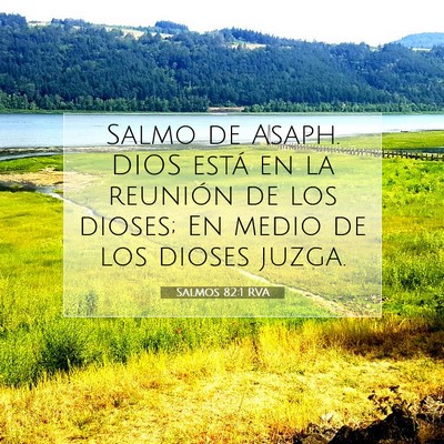 Picture 07 - Salmos 82:1 RVA - Salmo de Asaph. DIOS está en la reunión de los - Bible Verse Picture