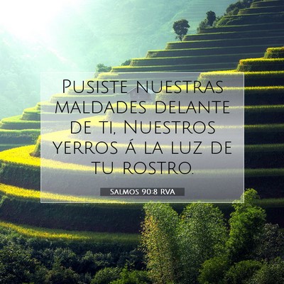 Picture 07 - Salmos 90:8 RVA - Pusiste nuestras maldades delante de ti, Nuestros - Bible Verse Picture
