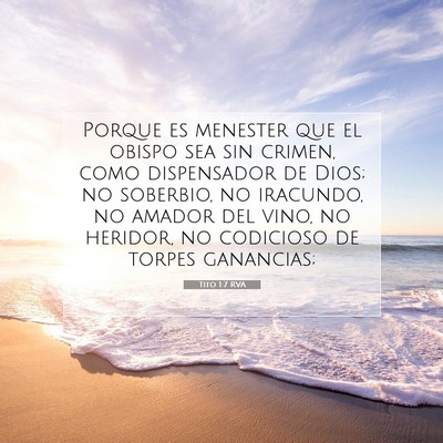 Picture 07 - Tito 1:7 RVA - Porque es menester que el obispo sea sin crimen, - Bible Verse Picture