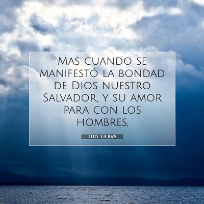 Picture 07 - Tito 3:4 RVA - Mas cuando se manifestó la bondad de Dios - Bible Verse Picture
