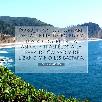 Picture 07 - Zacarías 10:10 RVA - Porque yo los tornaré de la tierra de Egipto, y - Bible Verse Picture