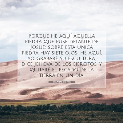 Picture 07 - Zacarías 3:9 RVA - Porque he aquí aquella piedra que puse delante - Bible Verse Picture
