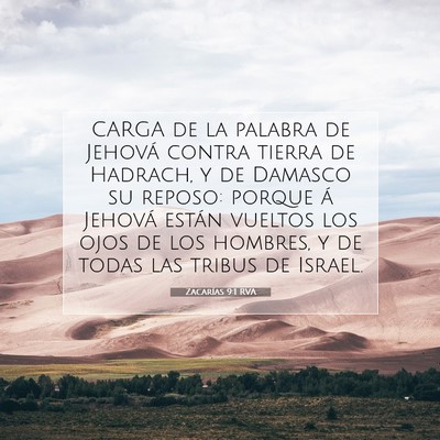 Picture 07 - Zacarías 9:1 RVA - CARGA de la palabra de Jehová contra tierra de - Bible Verse Picture