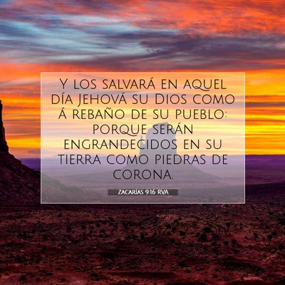 Picture 07 - Zacarías 9:16 RVA - Y los salvará en aquel día Jehová su Dios como - Bible Verse Picture