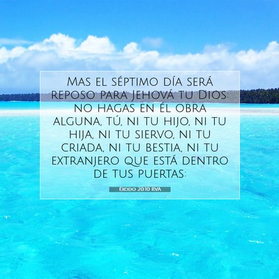 Picture 07 - Éxodo 20:10 RVA - Mas el séptimo día será reposo para Jehová tu - Bible Verse Picture