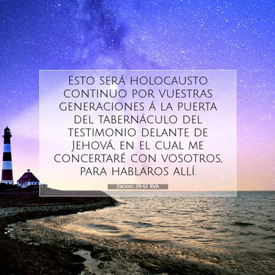 Picture 07 - Éxodo 29:42 RVA - Esto será holocausto continuo por vuestras - Bible Verse Picture