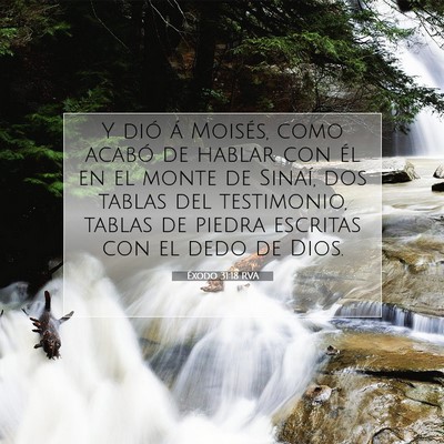 Picture 07 - Éxodo 31:18 RVA - Y dió á Moisés, como acabó de hablar con él - Bible Verse Picture