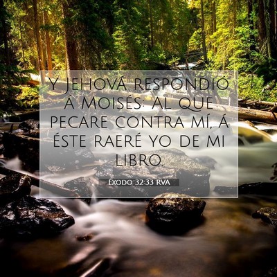 Picture 07 - Éxodo 32:33 RVA - Y Jehová respondió á Moisés: Al que pecare - Bible Verse Picture