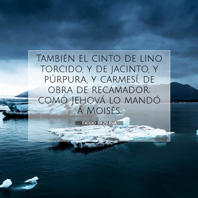 Picture 07 - Éxodo 39:29 RVA - También el cinto de lino torcido, y de jacinto, - Bible Verse Picture