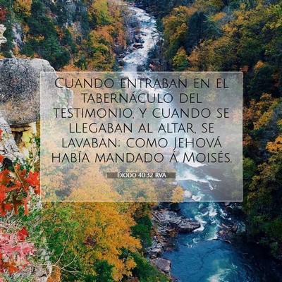 Picture 07 - Éxodo 40:32 RVA - Cuando entraban en el tabernáculo del - Bible Verse Picture