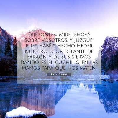 Picture 07 - Éxodo 5:21 RVA - Dijéronles: Mire Jehová sobre vosotros, y - Bible Verse Picture