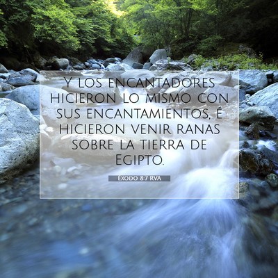Picture 07 - Éxodo 8:7 RVA - Y los encantadores hicieron lo mismo con sus - Bible Verse Picture