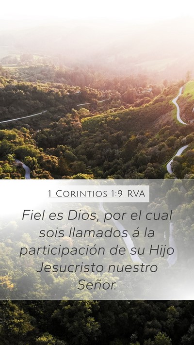 1 Corintios 1:9 RVA Mobile Phone Wallpaper - Fiel es Dios, por el cual sois llamados á la - Mobile Bible Verse Wallpaper