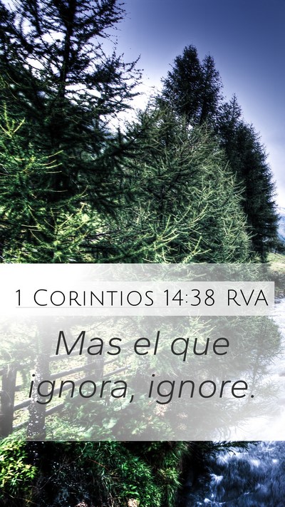 1 Corintios 14:38 RVA Mobile Phone Wallpaper - Mas el que ignora, - Mobile Bible Verse Wallpaper