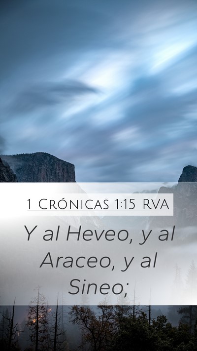 1 Crónicas 1:15 RVA Mobile Phone Wallpaper - Y al Heveo, y al Araceo, y al - Mobile Bible Verse Wallpaper