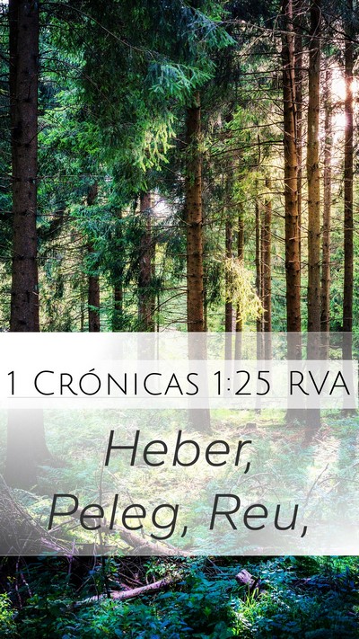 1 Crónicas 1:25 RVA Mobile Phone Wallpaper - Heber, Peleg, - Mobile Bible Verse Wallpaper