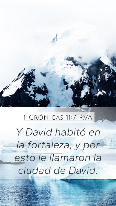 1 Crónicas 11:7 RVA Bible Verse Image