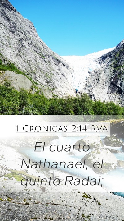 1 Crónicas 2:14 RVA Mobile Phone Wallpaper - El cuarto Nathanael, el quinto - Mobile Bible Verse Wallpaper