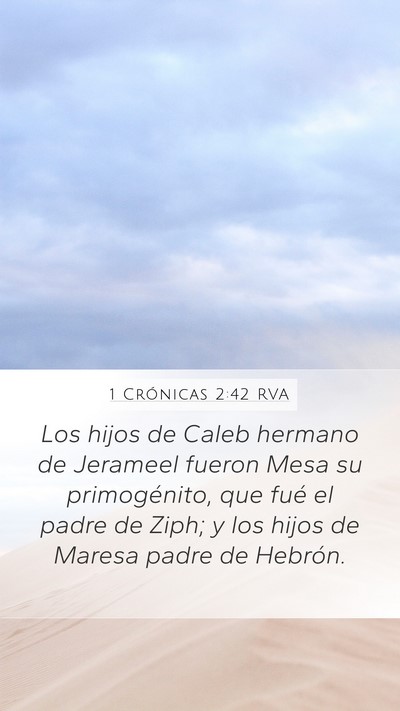 1 Crónicas 2:42 RVA Bible Verse Image