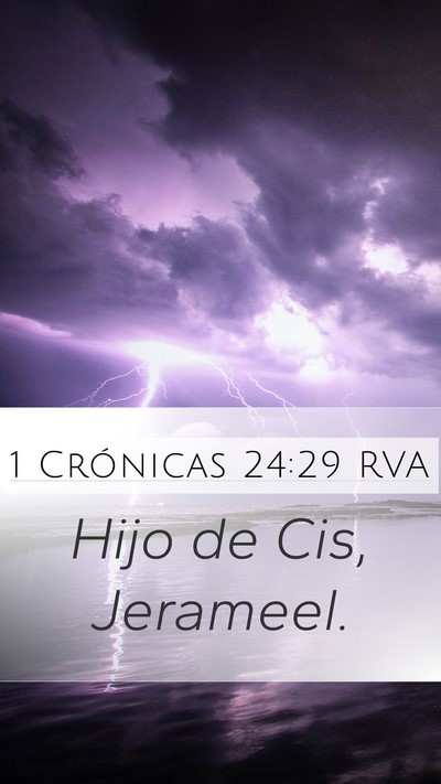 1 Crónicas 24:29 RVA Mobile Phone Wallpaper - Hijo de Cis, - Mobile Bible Verse Wallpaper