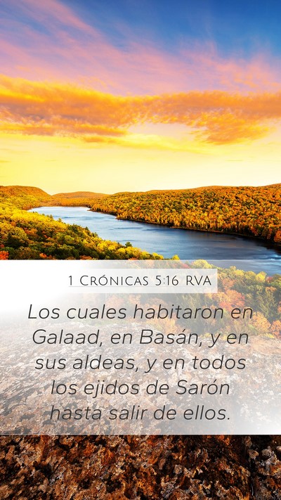 1 Crónicas 5:16 RVA Mobile Phone Wallpaper - Los cuales habitaron en Galaad, en Basán, y en - Mobile Bible Verse Wallpaper