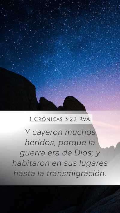 1 Crónicas 5:22 RVA Mobile Phone Wallpaper - Y cayeron muchos heridos, porque la guerra era de - Mobile Bible Verse Wallpaper