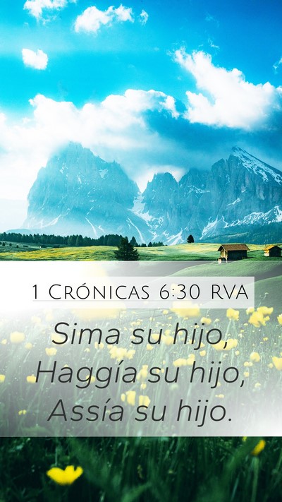 1 Crónicas 6:30 RVA Mobile Phone Wallpaper - Sima su hijo, Haggía su hijo, Assía su - Mobile Bible Verse Wallpaper