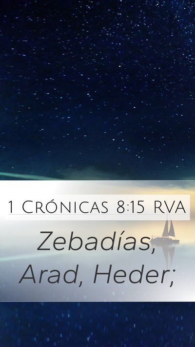 1 Crónicas 8:15 RVA Mobile Phone Wallpaper - Zebadías, Arad, - Mobile Bible Verse Wallpaper