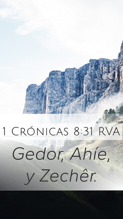 1 Crónicas 8:31 RVA Mobile Phone Wallpaper - Gedor, Ahíe, y - Mobile Bible Verse Wallpaper