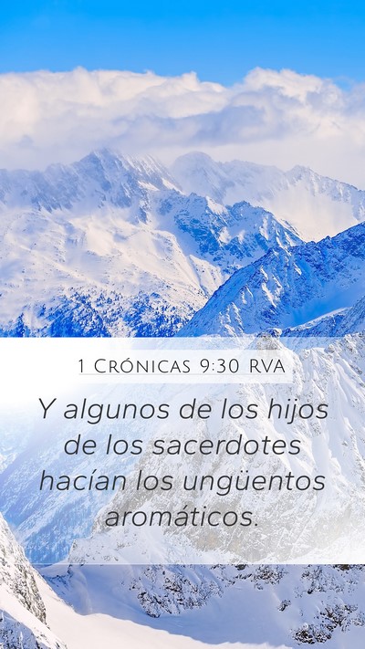 1 Crónicas 9:30 RVA Mobile Phone Wallpaper - Y algunos de los hijos de los sacerdotes hacían - Mobile Bible Verse Wallpaper
