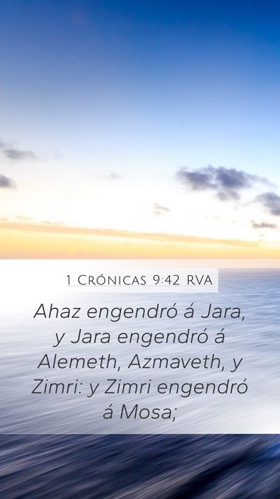 1 Crónicas 9:42 RVA Mobile Phone Wallpaper - Ahaz engendró á Jara, y Jara engendró á - Mobile Bible Verse Wallpaper