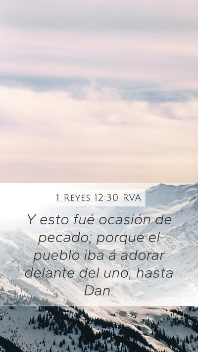1 Reyes 12:30 RVA Bible Verse Image